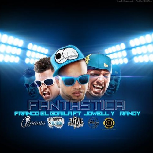 Listen to Fantastica (Official Remix) Ft. Franco "El Gorila" by Jowell y  Randy in regeton playlist online for free on SoundCloud