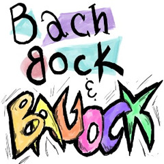 Bach, Bock, & Bagock - Episode 1