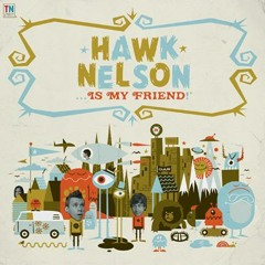 Words We Speak - Hawk Nelson.mp3