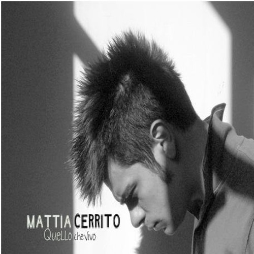 Mattia Cerrito - 01. Piu' mi innamoro di te (Quello Che Vivo 2010)