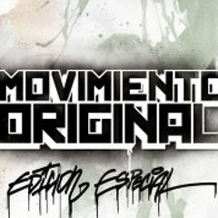 Movimiento Original - De frente (prod Dannyteks)