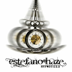 Estefano Haze - Hypnotized (Out on beatport) PSR Music