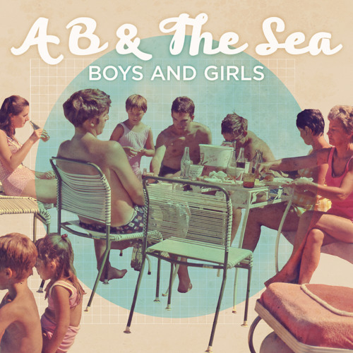 A B & The Sea - Bone Dry
