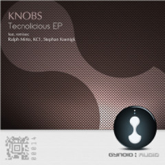Knobs - Tecnolicious (Kc1 remix)
