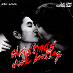 Just Like (Starting Over) [Christmas Duck Bootleg] - John Lennon