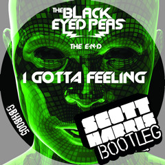 Black Eyed Peas - I Gotta Feeling (Scott Harris Bootleg)