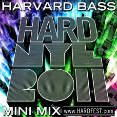 Harvard Bass HARD NYE MINIMIX www hardfest com