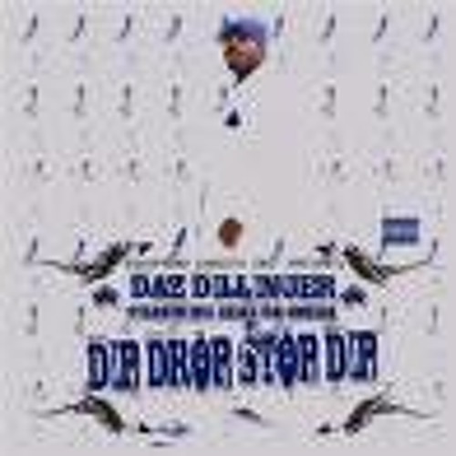 Daz Dillinger ft Keak Da Sneak & Kurupt - Dip Drop By HenoO