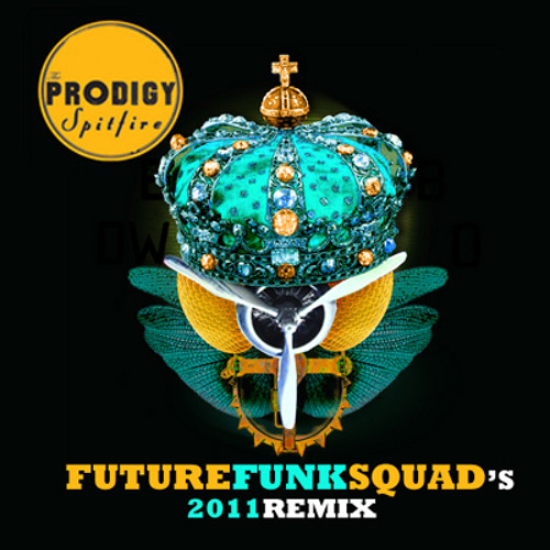 Spitfire (Future Funk Squads DUB) The Prodigy