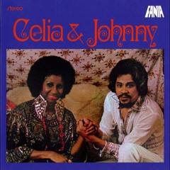 Celia & Johnny - Quimbara (al b's azucar edit)