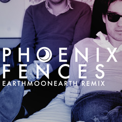 Phoenix - Fences (EarthMoonEarth Remix)