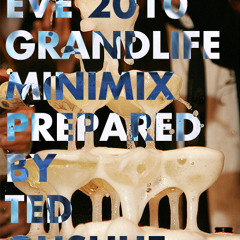 GrandLife NYE 2010 Minimix