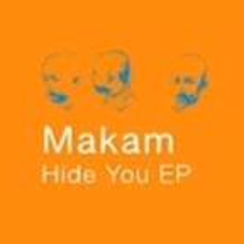 Makam - Hide you (original mix)