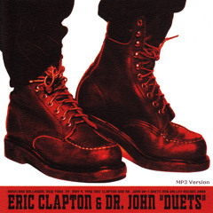 03 - St James Infirmary - Eric Clapton & Dr. John
