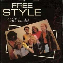 Freestyle - Vill Ha Dig (Vill Ha Dj Finnairs Mix)