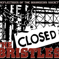 The Bristles - The Last Laugh ( Financial Crises)