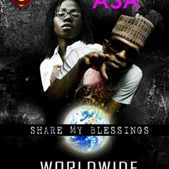 Naeto C feat.Asa-Share My Blessings(World Premiere)