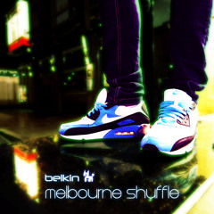 belkin - melbourne shuffle (dedicated to a Melbourne-goer Jake S.)