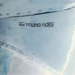 The Young Gods - Dame Chance (Overdrive-mix by Ah Cama-Sotz)