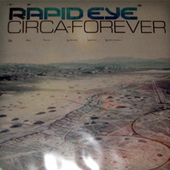 Rapid Eye - Circa Forever [Free Radical Remix] (2002)--Gang Go Music