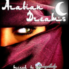 Arabian Dreams (mixed by SpringLady)