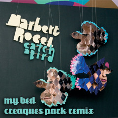 marbert rocel - my bed (creaques park remix)