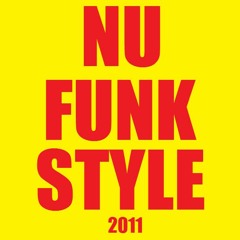 Nu Funk Style 2011