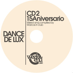 Marcos in Dub's week-end 15th anniversary-cd2
