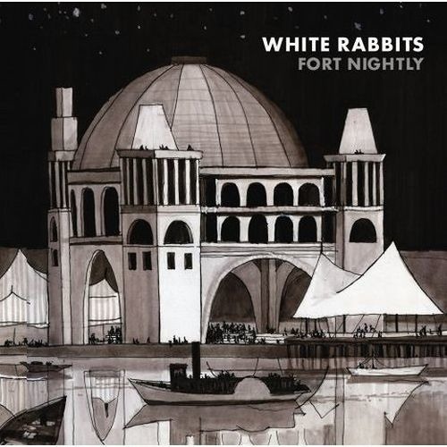 White Rabbits, Fort Nightly - "While We Go Dancing"