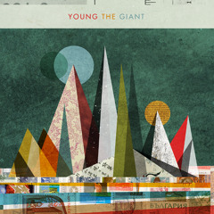 Young The Giant, Self-Titled - "Islands"