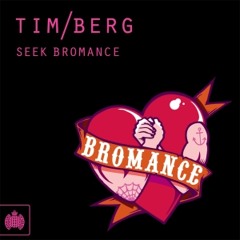TIM BERG - Seek Bromance [Vocals from SAMUELE SARTINI feat. AMANDA WILSON - Love U Seek]