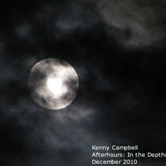 Kenny Campbell - Afterhours: In the Depths of Night December 2010
