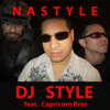 DJ Style feat. Capricorn Bros - NASTYLE - Nasty Style Original mix