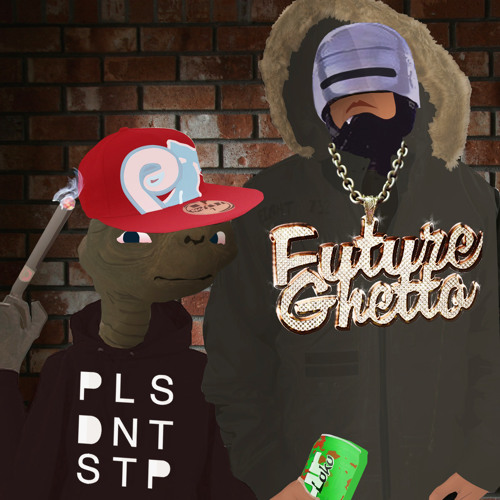 PLS DNT STP-Future Ghetto clip