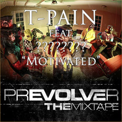 Motivation (Feat. T-Pain)