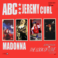 ABC - Look Of erotica Love - Jeremy Curl's Crunk with Madonna