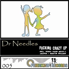 Fucking Crazy!