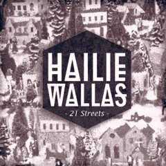 HAILIE WALLAS  -  21 STREETS (Downloadable)