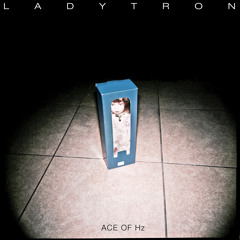 Ladytron - Ace Of Hz EP