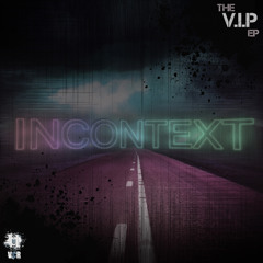 InContext - There For Me VIP (CLIP) out now !