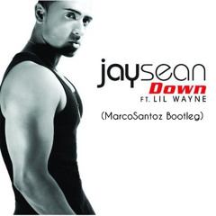 Jay Sean Ft. Lil Wayne - Down (Marco Santoz Bootleg)