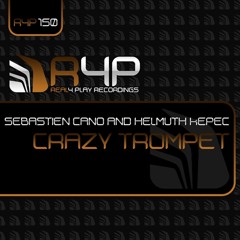 R4P150 - Sebastien Cano & Helmuth Kepec - Crazy Trumpet (Original Mix)