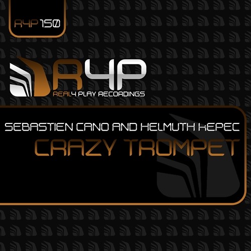 R4P150 - Sebastien Cano & Helmuth Kepec - Crazy Trumpet (Original Mix)