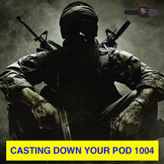***casting down your pod 1004***