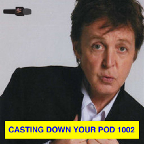 ***casting down your pod 1002***