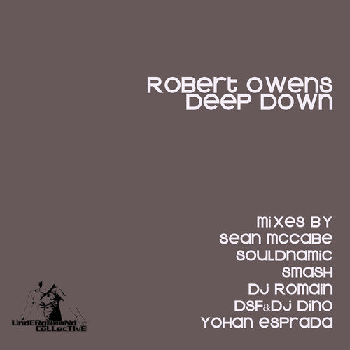 Robert Owens - Deep Down (Sean Mccabe main mix)
