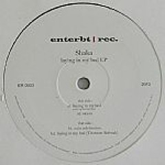 ER 0003 - Shaka -laying in my bed EP (Snippets)