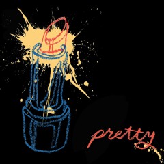 Pretty