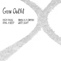 "High Places" by Gun Outfit (High Places EP, Make-A-Mess Records)