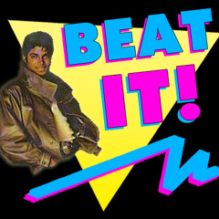 Beat it!